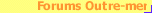 Forums de l'Outre-mer